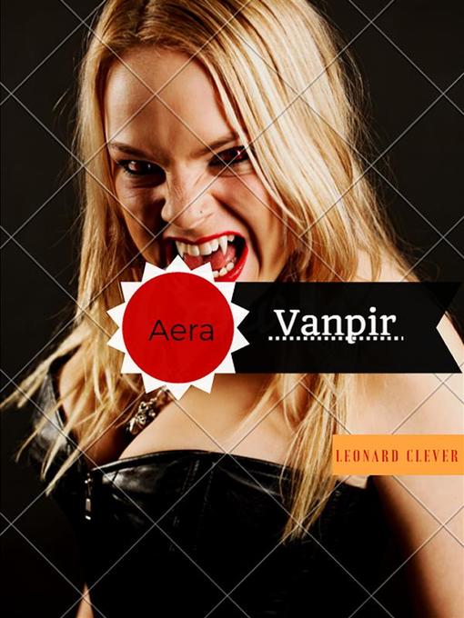 Title details for Aera Vanpir by Leonard Clever - Available